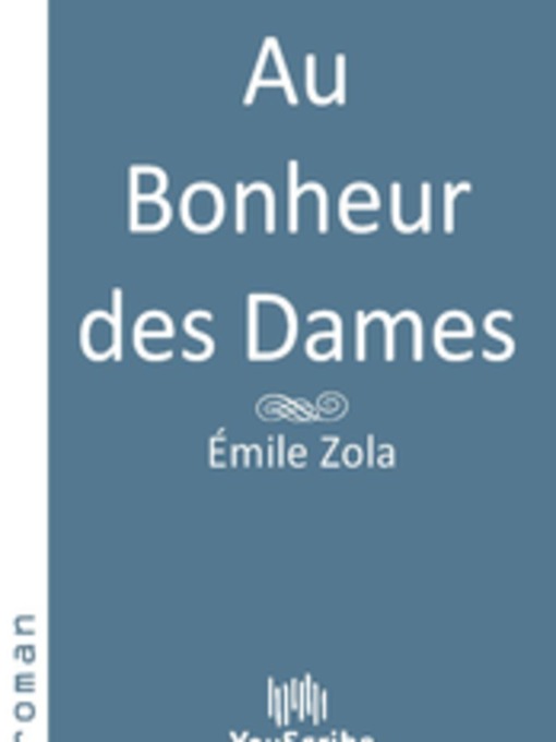Title details for Au Bonheur des Dames by Émile Zola - Available